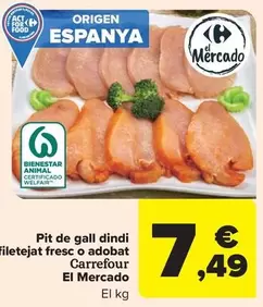 Oferta de Carrefour - El Mercado Pechuga De Pavo Fileteada Fresca O Adobada por 7,49€ en Carrefour Market