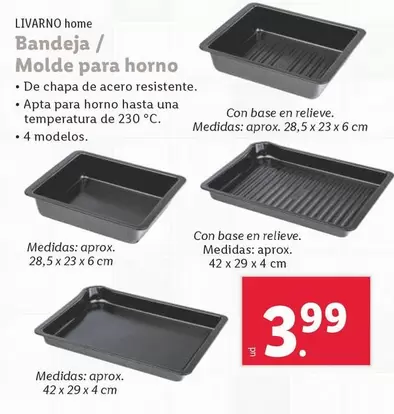 Oferta de Livarno Home - Bandeja / Molde Para Horno por 3,99€ en Lidl