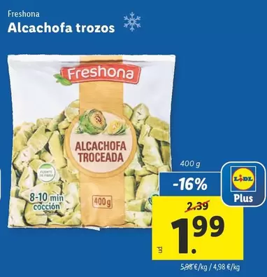 Oferta de Freshona - Alcachofa Trozos por 1,99€ en Lidl