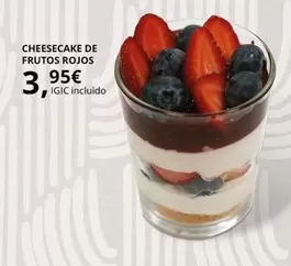 Oferta de Cheesecake De Frutos Rojos por 3,95€ en IKEA