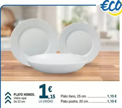 Oferta de Plato Hondo por 1,15€ en E.Leclerc