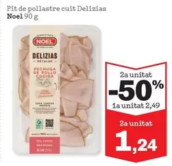 Oferta de Noel - Pit De Pollastre Cuit Delizias por 2,49€ en Sorli