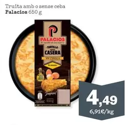 Oferta de Palacios - Truita Amb O Sense Ceba por 4,49€ en Sorli