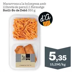 Oferta de Macarrons A La Bolonyesa Amb Llibrets De Pernil I Formatge por 5,35€ en Sorli