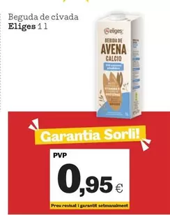 Oferta de Eliges - Beguda De Civada por 0,95€ en Sorli