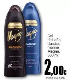 Oferta de Magno - Gel De Bano Classic O Marine por 2€ en Unide Market