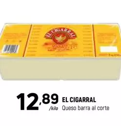 Oferta de El Cigarral - Queso Barra Al Corte por 12,89€ en Coviran