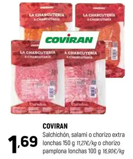 Oferta de Coviran - Salchichon, Salami O Chorizo Extra Lonchas O Chorizo Pamplona Lonchas por 1,69€ en Coviran