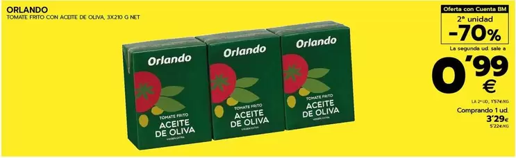 Oferta de Orlando - Tomate Frito Con Aceite De Oliva por 3,29€ en BM Supermercados