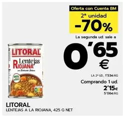 Oferta de Litoral - Lentejas A La Riojana por 2,15€ en BM Supermercados