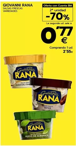 Oferta de Rana - Giovanni/ Salsa Frescas  Variedades por 2,55€ en BM Supermercados