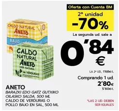 Oferta de Aneto - Caldo De Verduras O Pollo Bajo En Sal, 500ml por 2,8€ en BM Supermercados