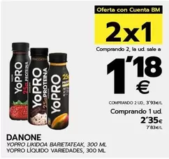 Oferta de Danone - Yopro Liquido Variedades, 300 Ml por 2,35€ en BM Supermercados