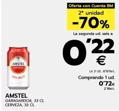 Oferta de Amstel - Cerveza por 0,72€ en BM Supermercados