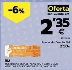 Oferta de Bm - Mejillones En Escabeche por 2,5€ en BM Supermercados