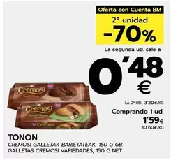 Oferta de Tonon - Galletas Cremosi por 1,59€ en BM Supermercados