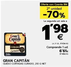 Oferta de Gran Capitán - Queso Cortadas Curado por 6,61€ en BM Supermercados