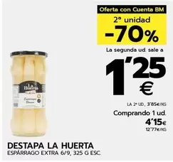 Oferta de Destapa La Huerta - Espárrago Extra por 4,15€ en BM Supermercados