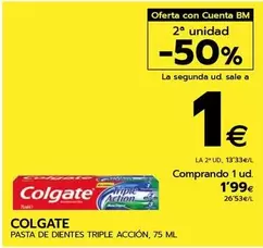 Oferta de Colgate - Pasta De Dientes Triple Accion 75ml por 1,99€ en BM Supermercados