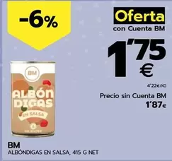 Oferta de Bm - Albóndigas En Salsa por 1,87€ en BM Supermercados