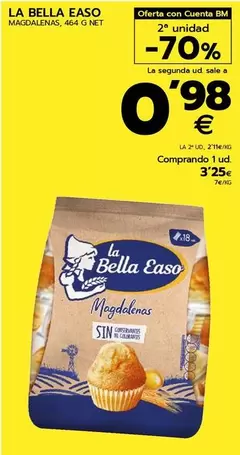 Oferta de La Bella Easo - Magdalenas por 3,25€ en BM Supermercados