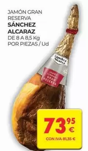 Oferta de Sánchez Alcaraz - Jamon Gran Reserva por 73,95€ en CashDiplo