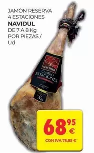 Oferta de Navidul - Jamón Reserva 4 Estaciones por 68,95€ en CashDiplo