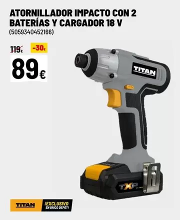 Oferta de Impacto - Atornillador  Con 2 Baterias Y Cargador 18 V por 89€ en Brico Depôt