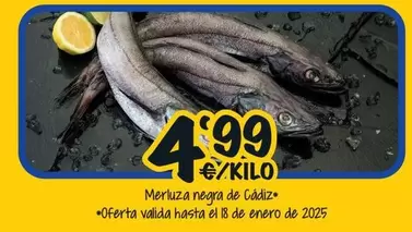 Oferta de Merluza Negra De Cadiz por 4,99€ en Cash Fresh