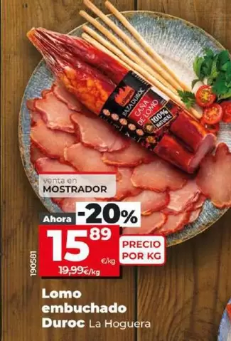 Oferta de La Hoguera - Lomo Embuchado Duroc por 15,89€ en Dia