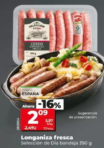 Oferta de Dia - Longaniza Fresca por 2,09€ en Dia