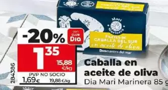 Oferta de Dia Mari Marinera - Caballa En Aceite De Oliva por 1,35€ en Dia