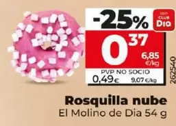 Oferta de El Molino De Dia - Rosquilla Nube por 0,37€ en Dia