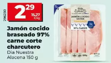 Oferta de Dia Nuestra Alacena - Jamon Cocido Braseado 97% Carne Corte Charcutero por 2,29€ en Dia