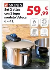 Oferta de Monix - Set 2 Ollas Con 1 Tapa Modelo Veloce por 59,99€ en Alcampo