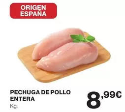 Oferta de Origen - Pechuga De Pollo Entera por 8,99€ en Supercor