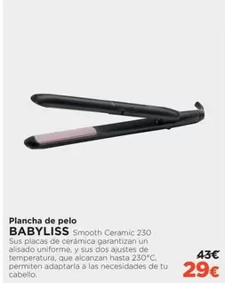 Oferta de Babyliss - Plancha De Pelo por 29€ en El Corte Inglés