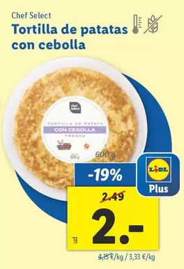 Oferta de Chef Select - Tortilla De Patatas Con Cebolla por 2€ en Lidl