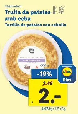 Oferta de Chef Select - Tortilla De Patatas Con Cebolla por 2€ en Lidl