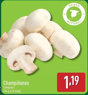 Oferta de Champiñones por 1,19€ en ALDI