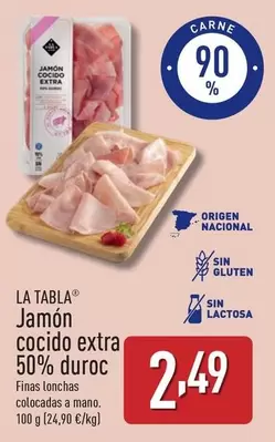 Oferta de La Tabla - Jamón Cocido Extra 50% Duroc  por 2,49€ en ALDI