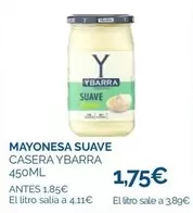 Oferta de Ybarra - Mayonesa Suave por 1,75€ en Supermercados La Despensa