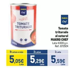 Oferta de Makro - Tomate Triturado Al Natural por 5,59€ en Makro