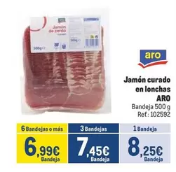 Oferta de Aro - Jamon Curado En Lonchas por 8,25€ en Makro