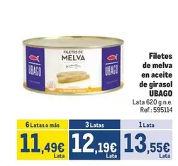 Oferta de Ubago - Filetes De Melva En Aceite De Girasol por 13,55€ en Makro