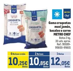 Oferta de Chef - Gama Croquetas Maxi Jamón, Bacalao O Carne por 12,05€ en Makro