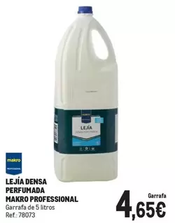 Oferta de Makro - Lejía Densa Perfumada Professional por 4,65€ en Makro