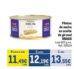 Oferta de Ubago - Filetes De Melva En Aceite De Girasol por 13,55€ en Makro