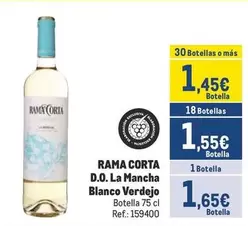 Oferta de Rama Corta - D.o. La Mancha Blanco Verdejo por 1,65€ en Makro