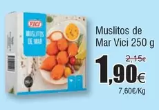 Oferta de VICI - Muslitos De Mar por 1,9€ en Froiz